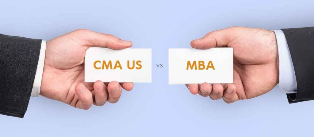 CMA US vs. MBA